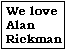 Alan Rickman Love Union